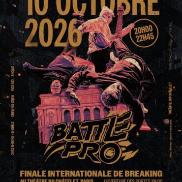BATTLE PRO - 2026 La finale Internationale de Breaking