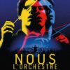 Nous l&rsquo;orchestre